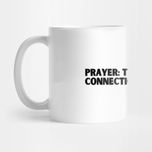 PRAYER... Mug